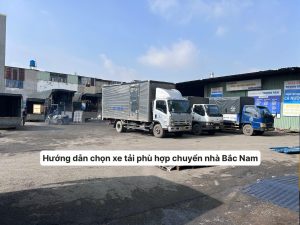 Hướng dẫn lựa chọn xe tải phù hợp chuyển nhà Bắc Nam