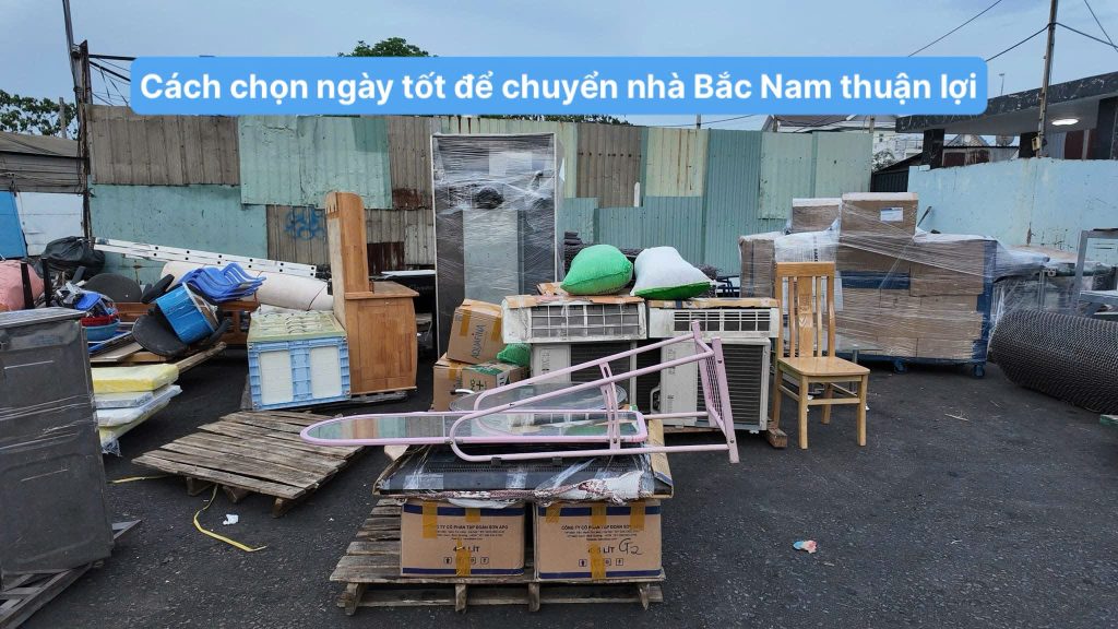 Cách chọn ngày tốt để chuyển nhà Bắc Nam thuận lợi