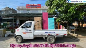 Dịch vụ chuyển nhà từ Hà Nội đi Bình Thuận