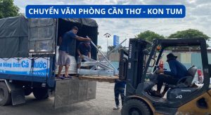 Dịch vụ chuyển văn phòng từ Cần Thơ đi Kon Tum