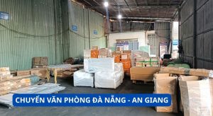 Dịch vụ chuyển văn phòng từ Đà Nẵng đi An Giang