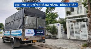 DỊCH VỤ CHUYỂN NHÀ TỪ ĐÀ NẴNG ĐI ĐỒNG THÁP