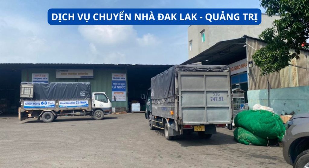 Dịch vụ chuyển nhà từ Đak Lak đi Quảng Trị