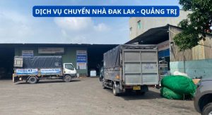 Dịch vụ chuyển nhà từ Đak Lak đi Quảng Trị