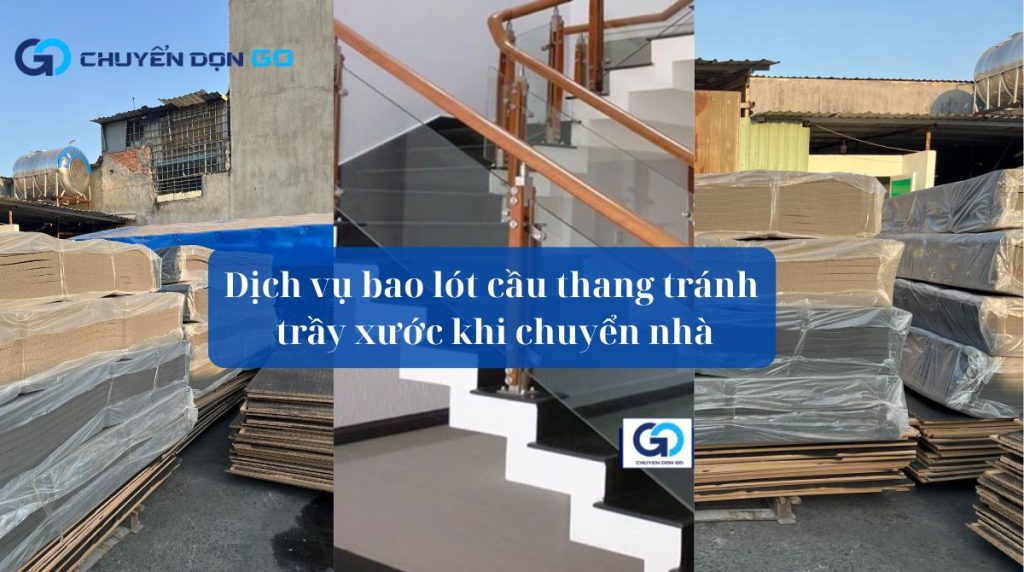 Dịch vụ bao lót cầu thang tránh trầy xước khi chuyển nhà