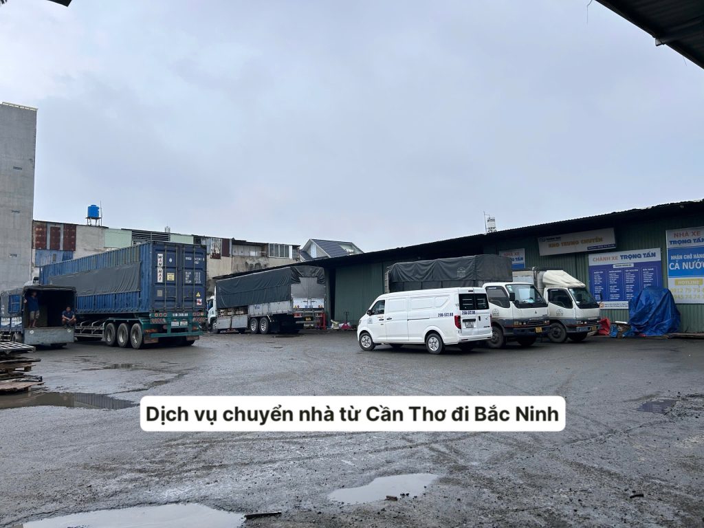 Dịch vụ chuyển nhà từ Cần Thơ đi Bắc Ninh
