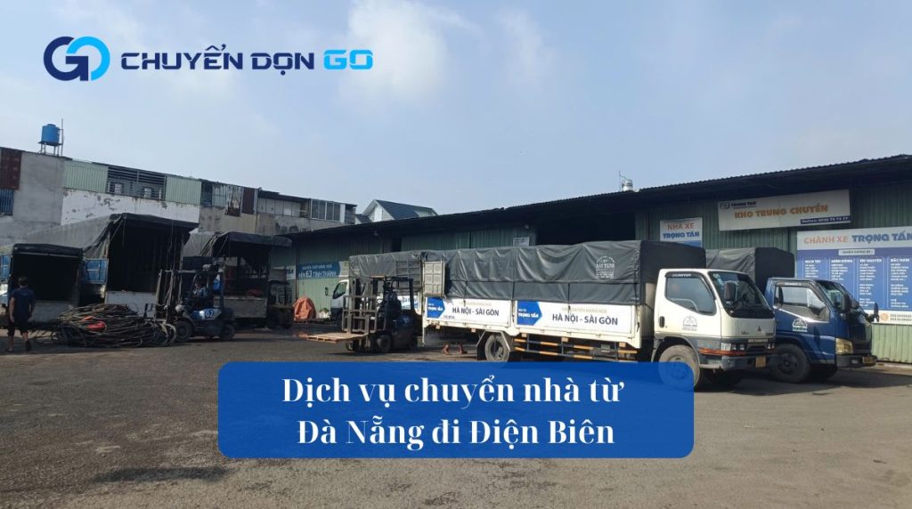 Dịch vụ chuyển nhà từ Đà Nẵng đi Điện Biên