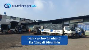 Dịch vụ chuyển nhà từ Đà Nẵng đi Điện Biên