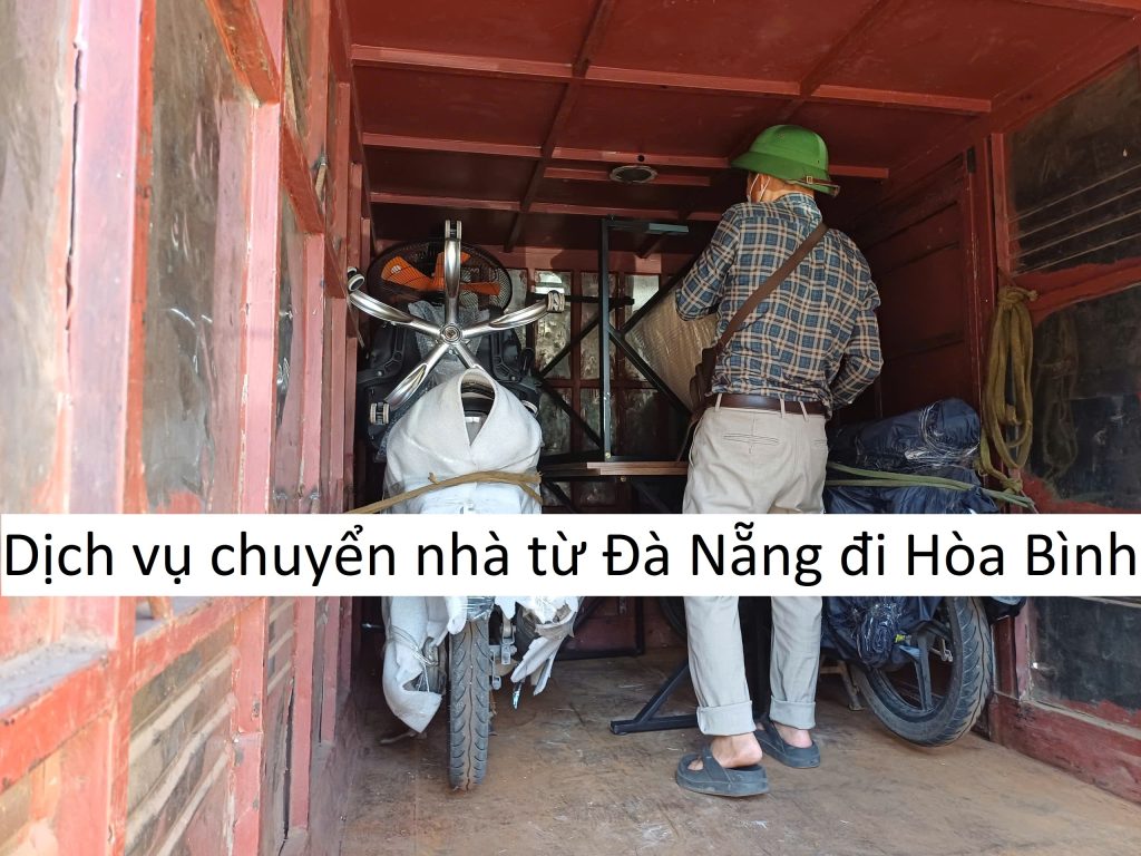 Dịch vụ chuyển nhà từ Đà Nẵng đi Hòa Bình