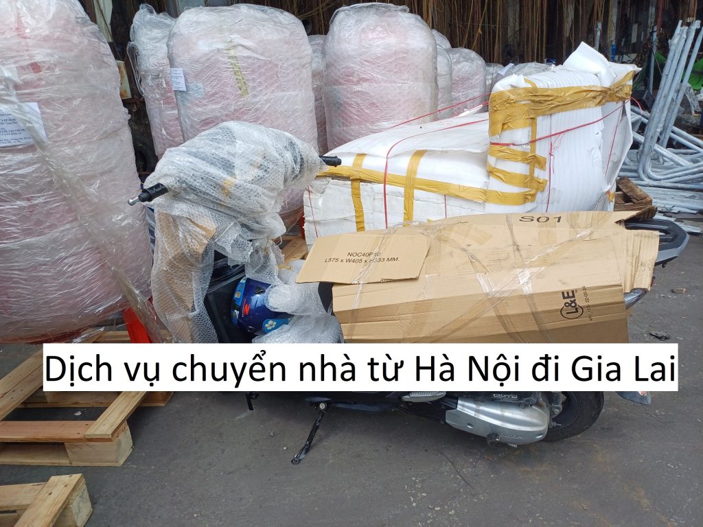 Dịch vụ chuyển nhà từ Hà Nội đi Gia Lai