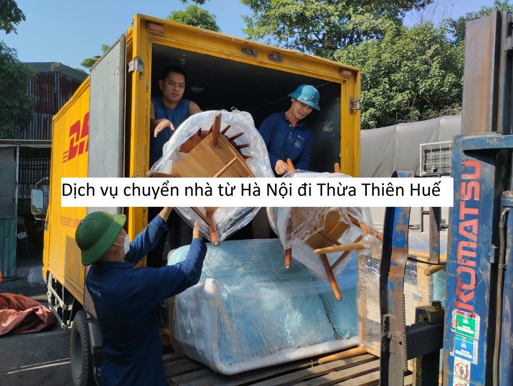 Dịch vụ chuyển nhà từ Hà Nội đi Thừa Thiên Huế
