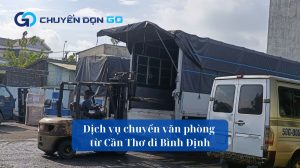 Dịch vụ chuyển văn phòng từ Cần Thơ đi Bình Định