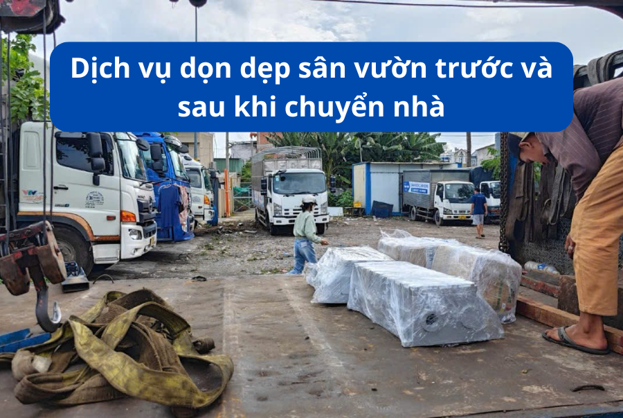 Dịch vụ dọn dẹp sân vườn trước và sau khi chuyển nhà
