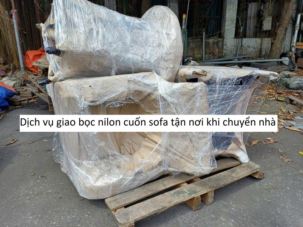 Dịch vụ giao bọc nilon cuốn sofa tận nơi khi chuyển nhà