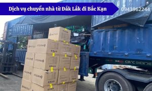 Dịch vụ chuyển nhà từ Đắk Lắk đi Bắc Kạn
