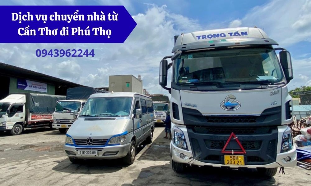 Dịch vụ chuyển nhà từ Cần Thơ đi Phú Thọ