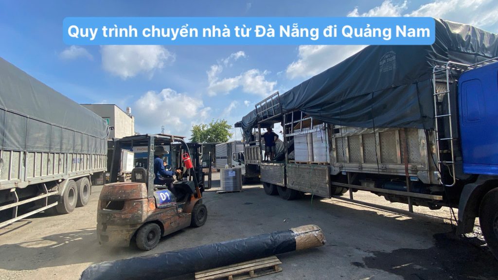 Dịch vụ chuyển nhà từ Đà Nẵng đi Quảng Nam