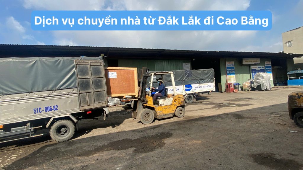 Dịch vụ chuyển nhà từ Đắk Lắk đi Cao Bằng