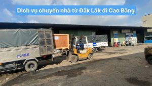 Dịch vụ chuyển nhà từ Đắk Lắk đi Cao Bằng