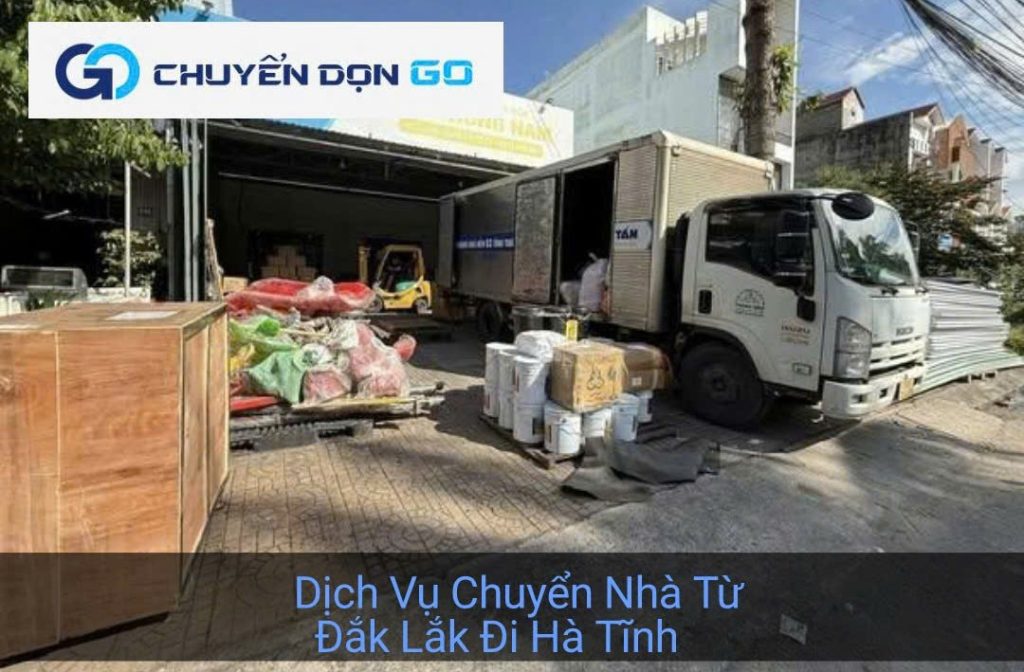 Dịch vụ chuyển nhà từ Đắk Lắk đi Hà Tĩnh