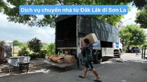 Dịch vụ chuyển nhà từ Đắk Lắk đi Sơn La