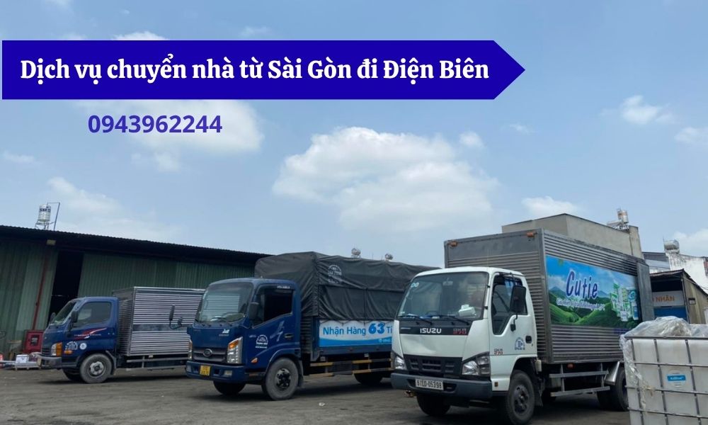 Dịch vụ chuyển nhà từ Sài Gòn đi Điện Biên