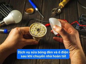 Dịch vụ sửa bóng đèn và ổ điện sau khi chuyển nhà hoàn tất