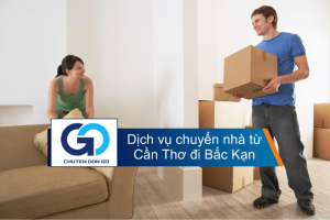 Dịch vụ chuyển nhà từ Cần Thơ đi Bắc Kạn