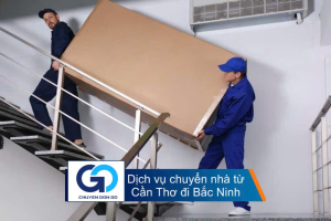 Dịch vụ chuyển nhà từ Cần Thơ đi Bắc Ninh