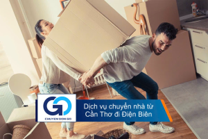 Dịch vụ chuyển nhà từ Cần Thơ đi Điện Biên