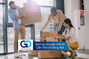 Dịch vụ chuyển nhà từ Cần Thơ đi Đồng Nai
