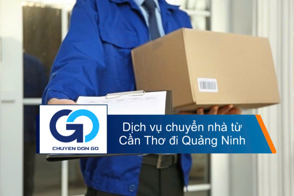 Dịch vụ chuyển nhà từ Cần Thơ đi Quảng Ninh