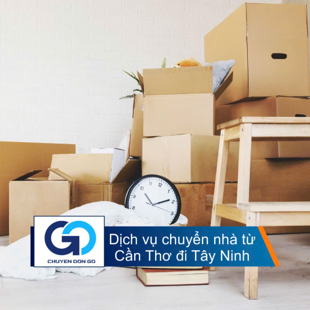 Dịch Vụ Chuyển Nhà Từ Cần Thơ Đi Tây Ninh