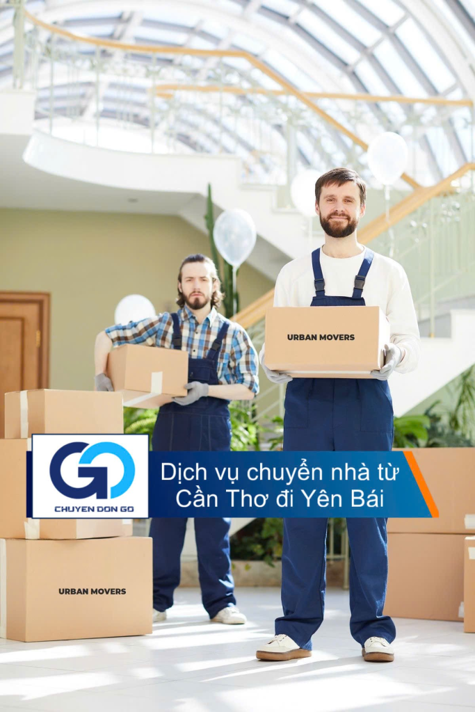 Dịch vụ chuyển nhà từ Cần Thơ đi Yên Bái