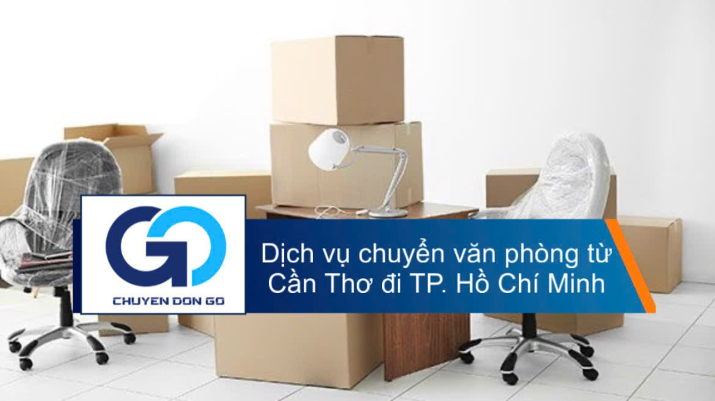 Dịch vụ chuyển văn phòng từ Cần Thơ đi TP. Hồ Chí Minh
