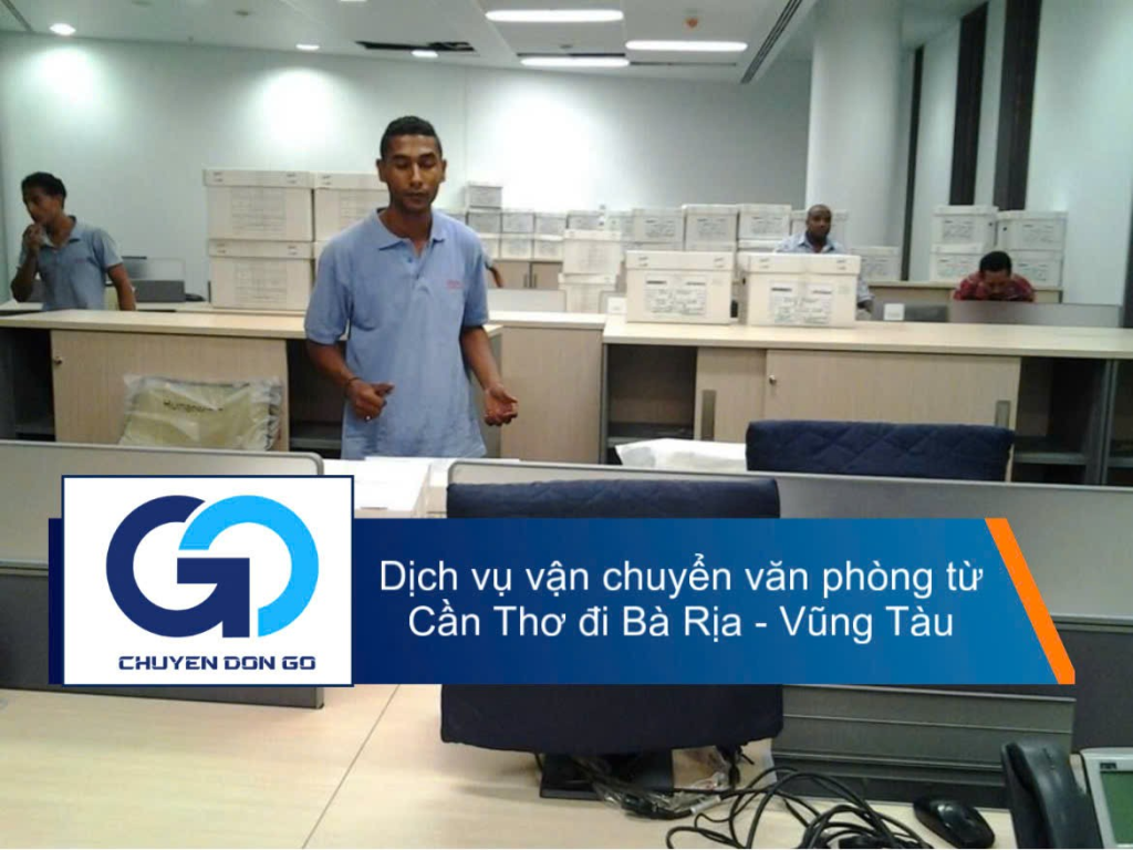Dịch vụ chuyển văn phòng từ Cần Thơ đi Bà Rịa – Vũng Tàu