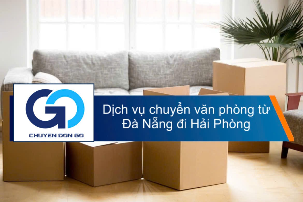 Dịch vụ chuyển văn phòng từ Đà nẵng đi Hải Phòng