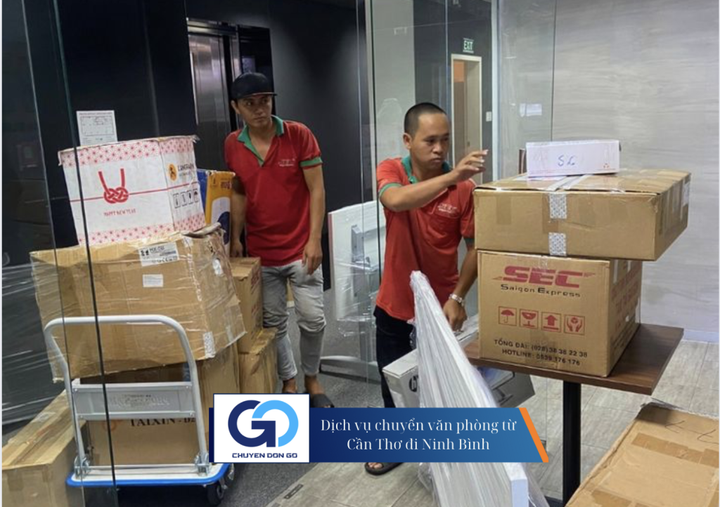 Dịch vụ chuyển văn phòng từ Cần Thơ đi Ninh Bình