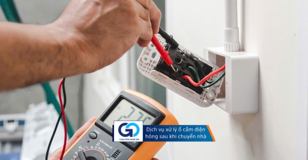 Dịch vụ xử lý ổ cắm điện hỏng sau khi chuyển nhà