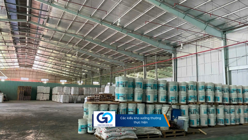 Các kiểu kho xưởng thường thực hiện