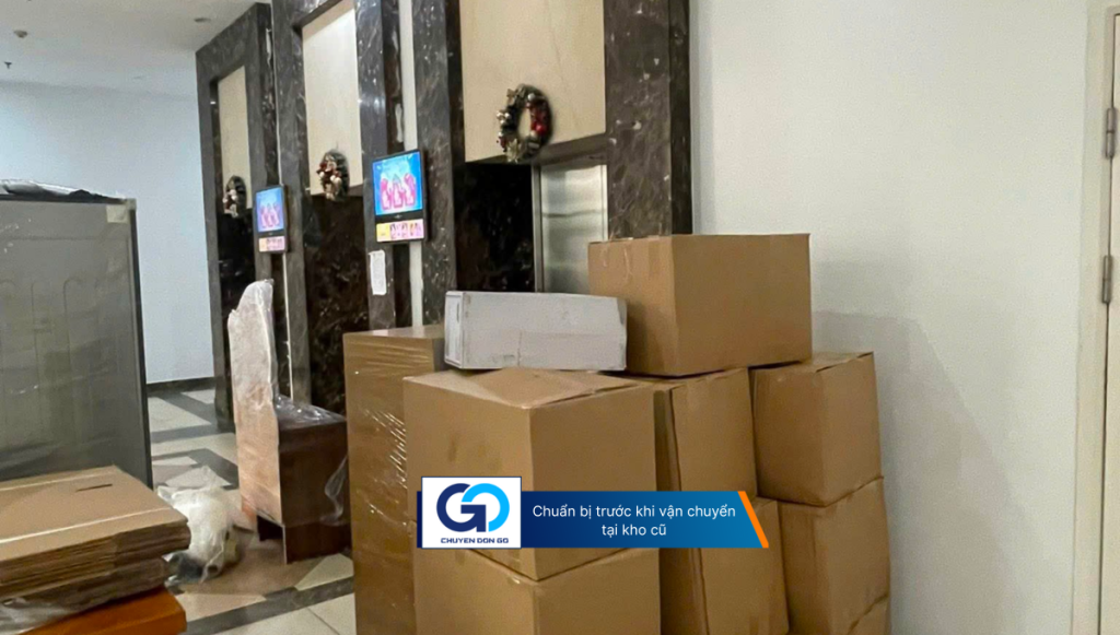  Chuẩn bị trước khi vận chuyển tại kho cũ