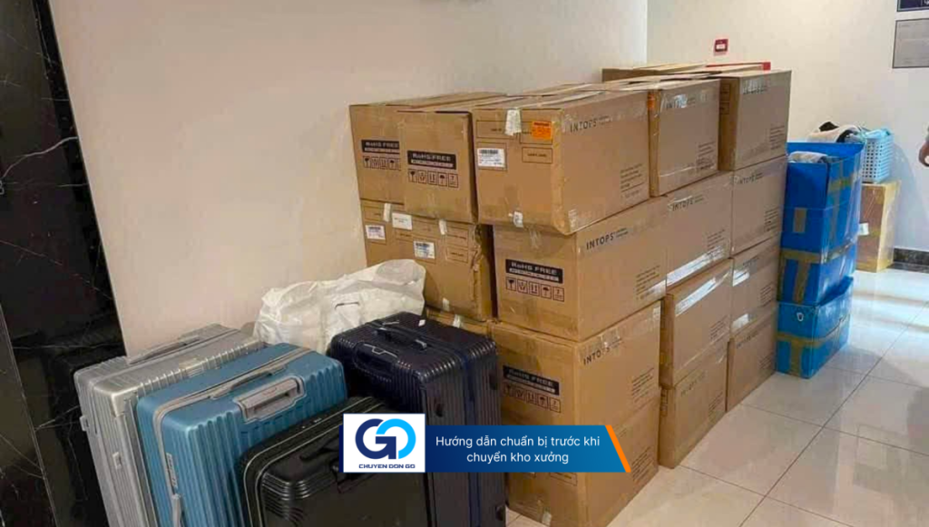 Hướng dẫn chuẩn bị trước khi chuyển kho xưởng