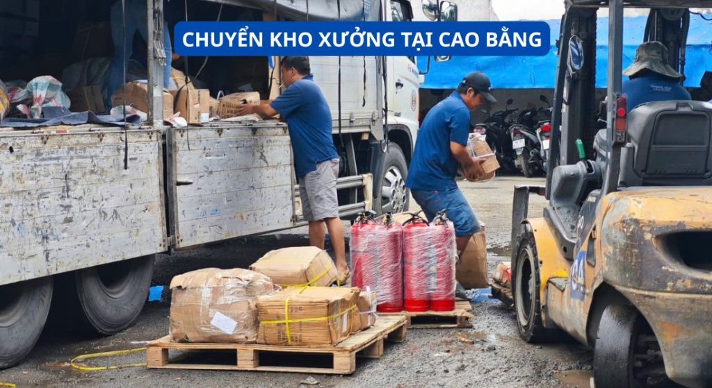 CHUYỂN KHO XƯỞNG TẠI CAO BẰNG