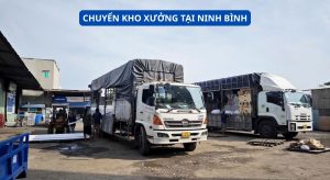 CHUYỂN KHO XƯỞNG TẠI NINH BÌNH