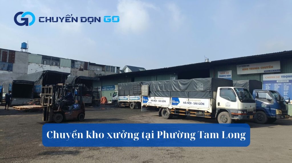 Chuyển kho xưởng tại Phường Tam Long