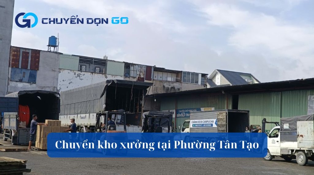 Chuyển kho xưởng tại Phường Tân Tạo