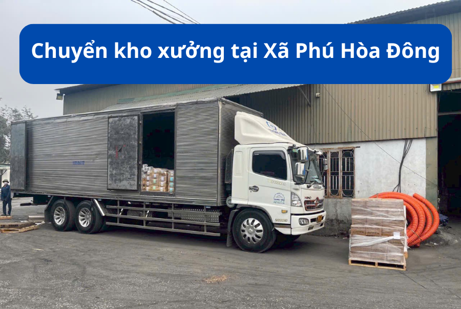 Chuyển kho xưởng tại Xã Phú Hòa Đông