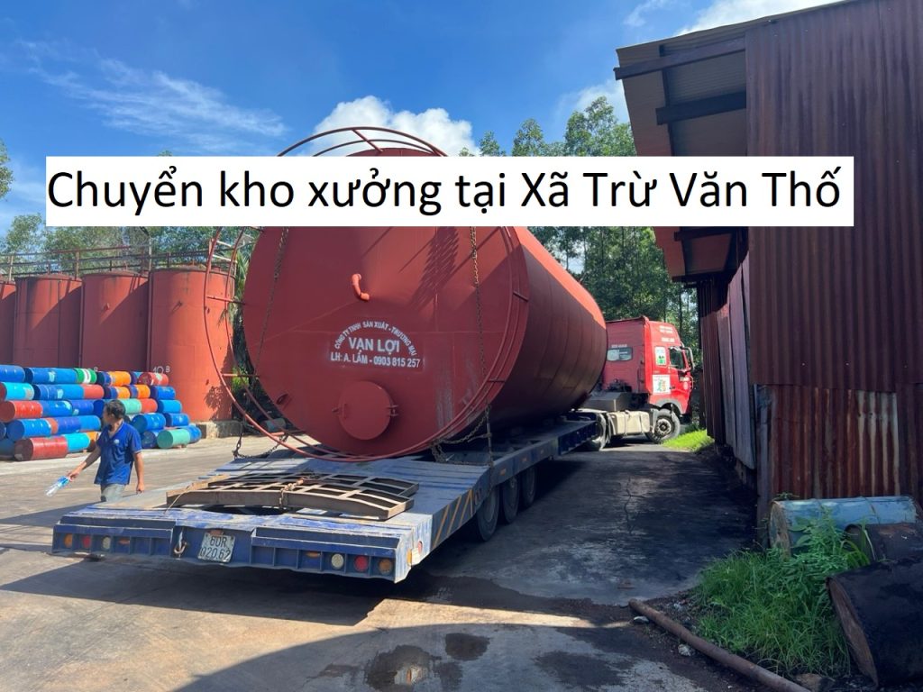 Chuyển kho xưởng tại Xã Trừ Văn Thố