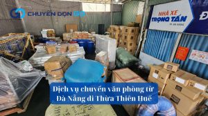 Dịch vụ chuyển văn phòng từ Đà Nẵng đi Thừa Thiên Huế