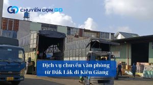 Dịch vụ chuyển văn phòng từ Đắk Lắk đi Kiên Giang